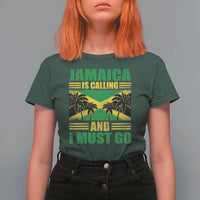 Funny Jamaica Is Calling And I Must Go T Shirt For Women Jamaican Flag Travel - Wonder Print Shop