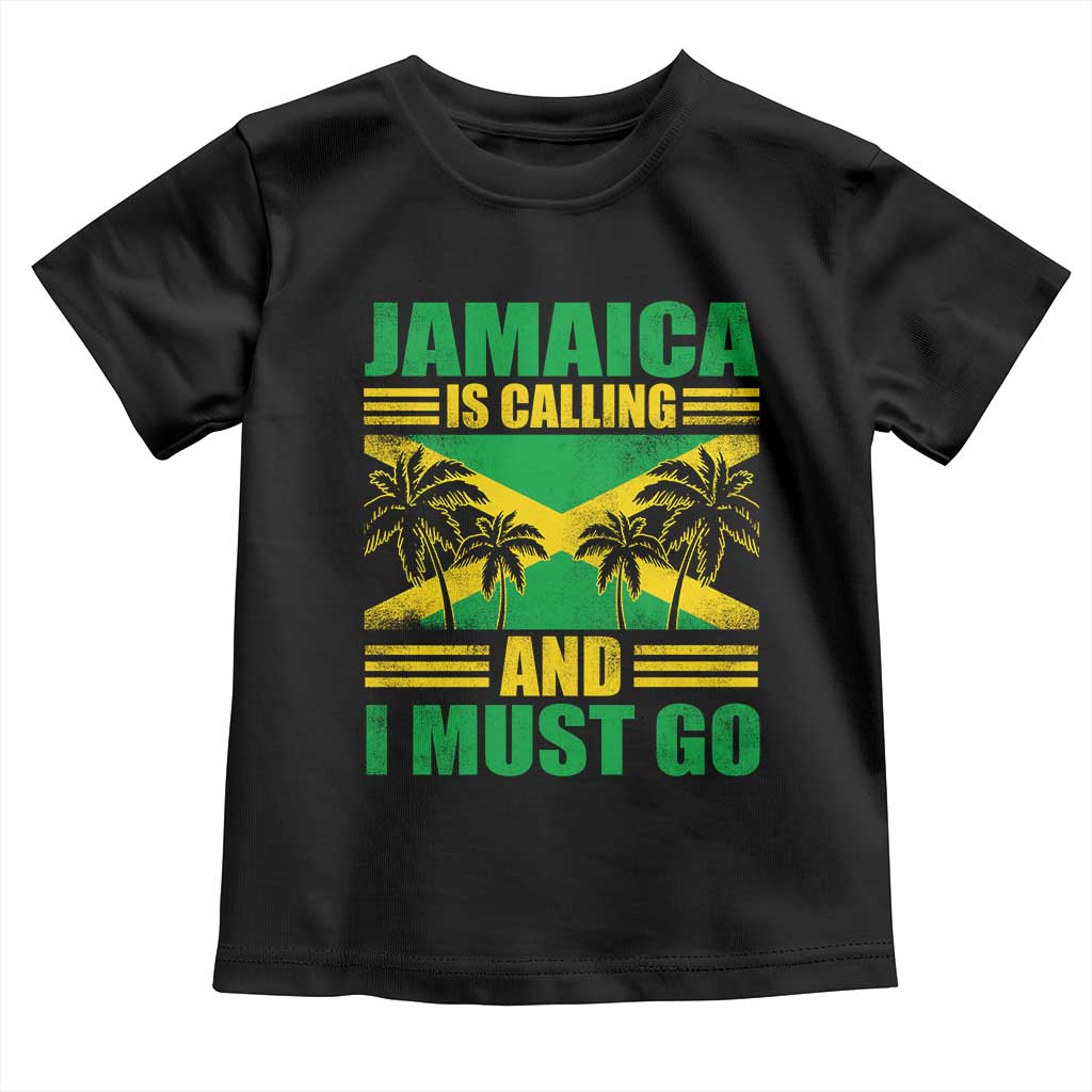 Funny Jamaica Is Calling And I Must Go Toddler T Shirt Jamaican Flag Travel - Wonder Print Shop