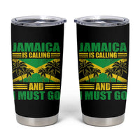 Funny Jamaica Is Calling And I Must Go Tumbler Cup Jamaican Flag Travel - Wonder Print Shop