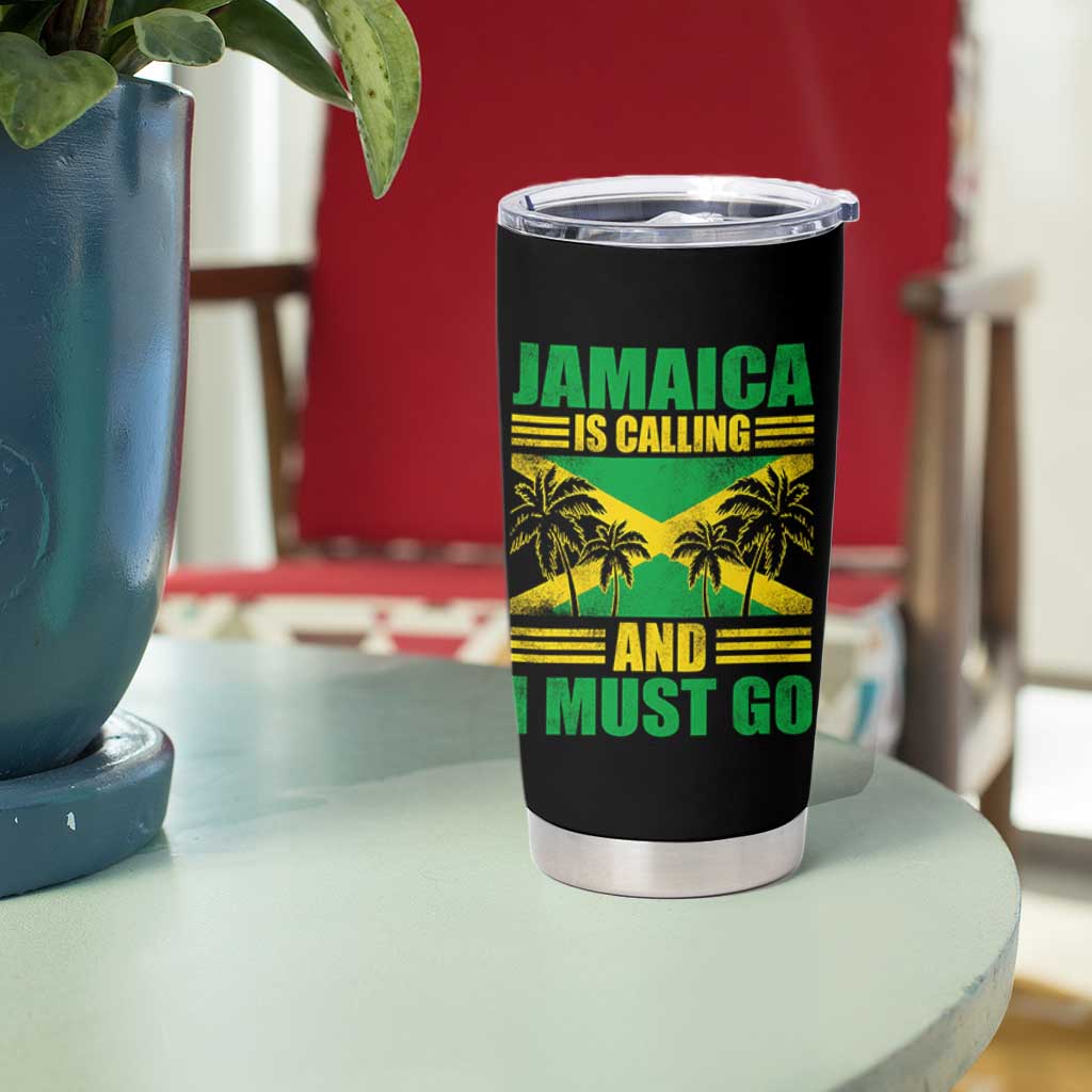 Funny Jamaica Is Calling And I Must Go Tumbler Cup Jamaican Flag Travel - Wonder Print Shop