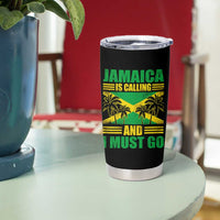 Funny Jamaica Is Calling And I Must Go Tumbler Cup Jamaican Flag Travel - Wonder Print Shop