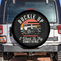 Funny Buckle Up I Want To Try Something Spare Tire Cover Offroad Car American Flag - Wonder Print Shop
