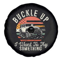 Funny Buckle Up I Want To Try Something Spare Tire Cover Offroad Car American Flag - Wonder Print Shop