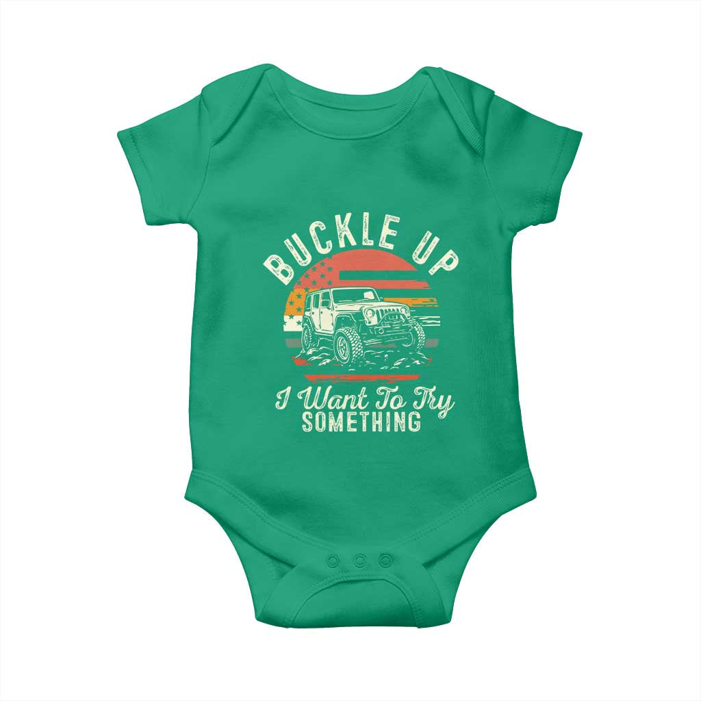 Funny Buckle Up I Want To Try Something Baby Onesie Offroad Car American Flag - Wonder Print Shop