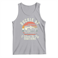 Funny Buckle Up I Want To Try Something Tank Top Offroad Car American Flag - Wonder Print Shop