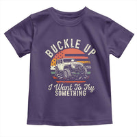 Funny Buckle Up I Want To Try Something Toddler T Shirt Offroad Car American Flag - Wonder Print Shop