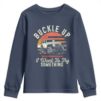 Funny Buckle Up I Want To Try Something Youth Sweatshirt Offroad Car American Flag - Wonder Print Shop
