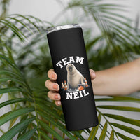 Team Neil The Seal Skinny Tumbler Funny Tasmania Elephant Seal with Traffic Cone