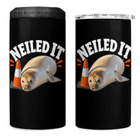 Neil The Seal Nailed It 4 in 1 Can Cooler Tumbler Funny Tasmania Elephant Seal Traffic Cone Meme Art