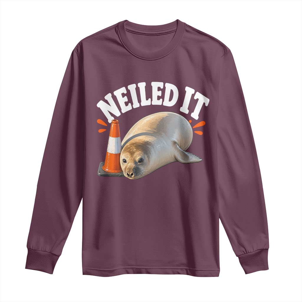 Neil The Seal Nailed It Long Sleeve Shirt Funny Tasmania Elephant Seal Traffic Cone Meme Art