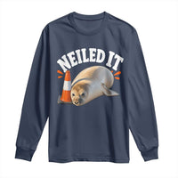 Neil The Seal Nailed It Long Sleeve Shirt Funny Tasmania Elephant Seal Traffic Cone Meme Art