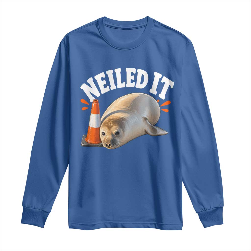 Neil The Seal Nailed It Long Sleeve Shirt Funny Tasmania Elephant Seal Traffic Cone Meme Art