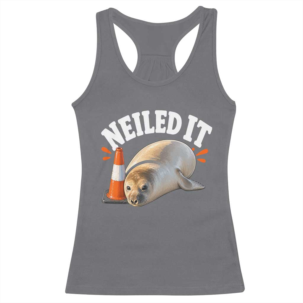 Neil The Seal Nailed It Racerback Tank Top Funny Tasmania Elephant Seal Traffic Cone Meme Art