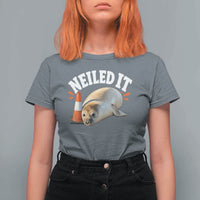 Neil The Seal Nailed It T Shirt For Women Funny Tasmania Elephant Seal Traffic Cone Meme Art