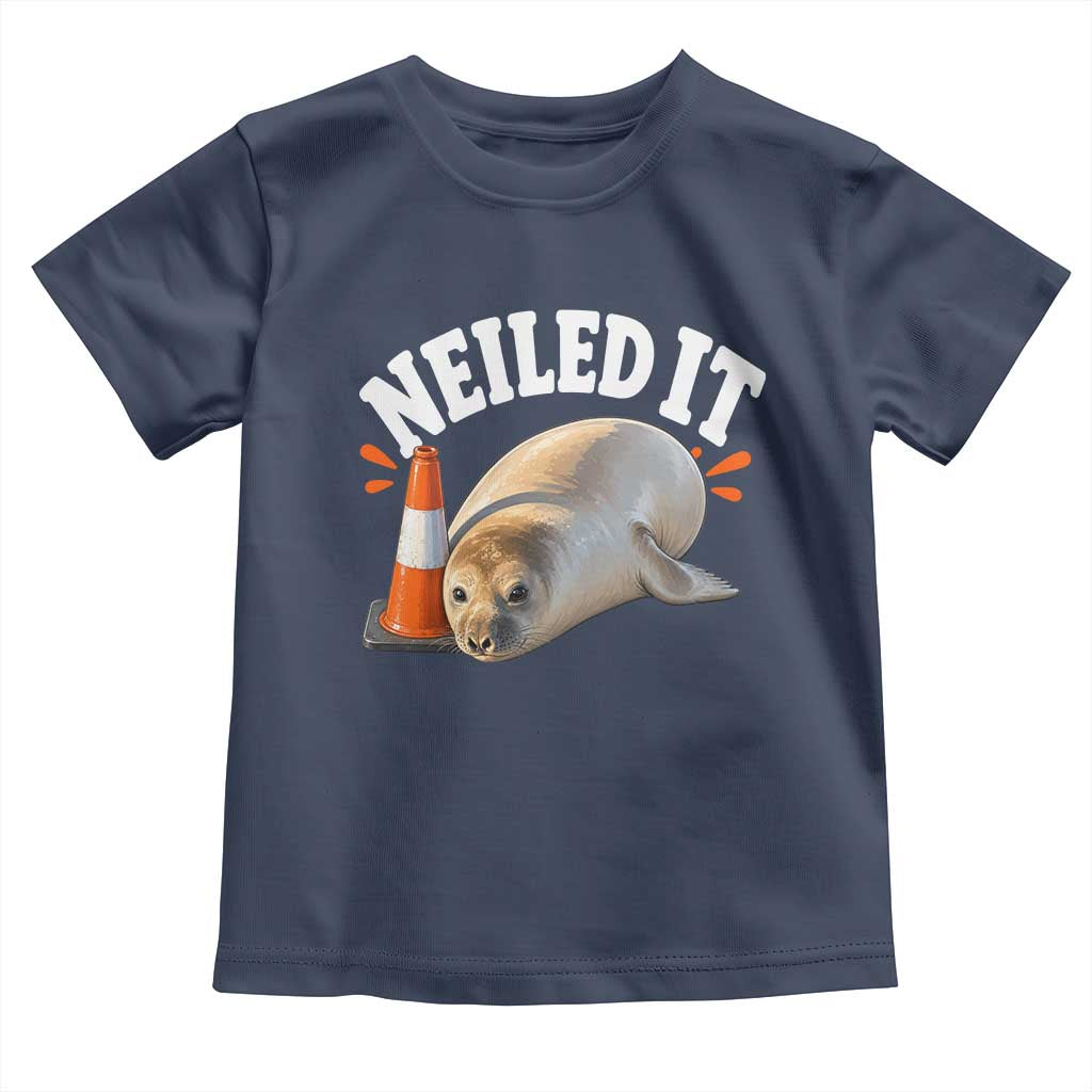Neil The Seal Nailed It Toddler T Shirt Funny Tasmania Elephant Seal Traffic Cone Meme Art