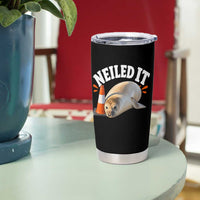 Neil The Seal Nailed It Tumbler Cup Funny Tasmania Elephant Seal Traffic Cone Meme Art