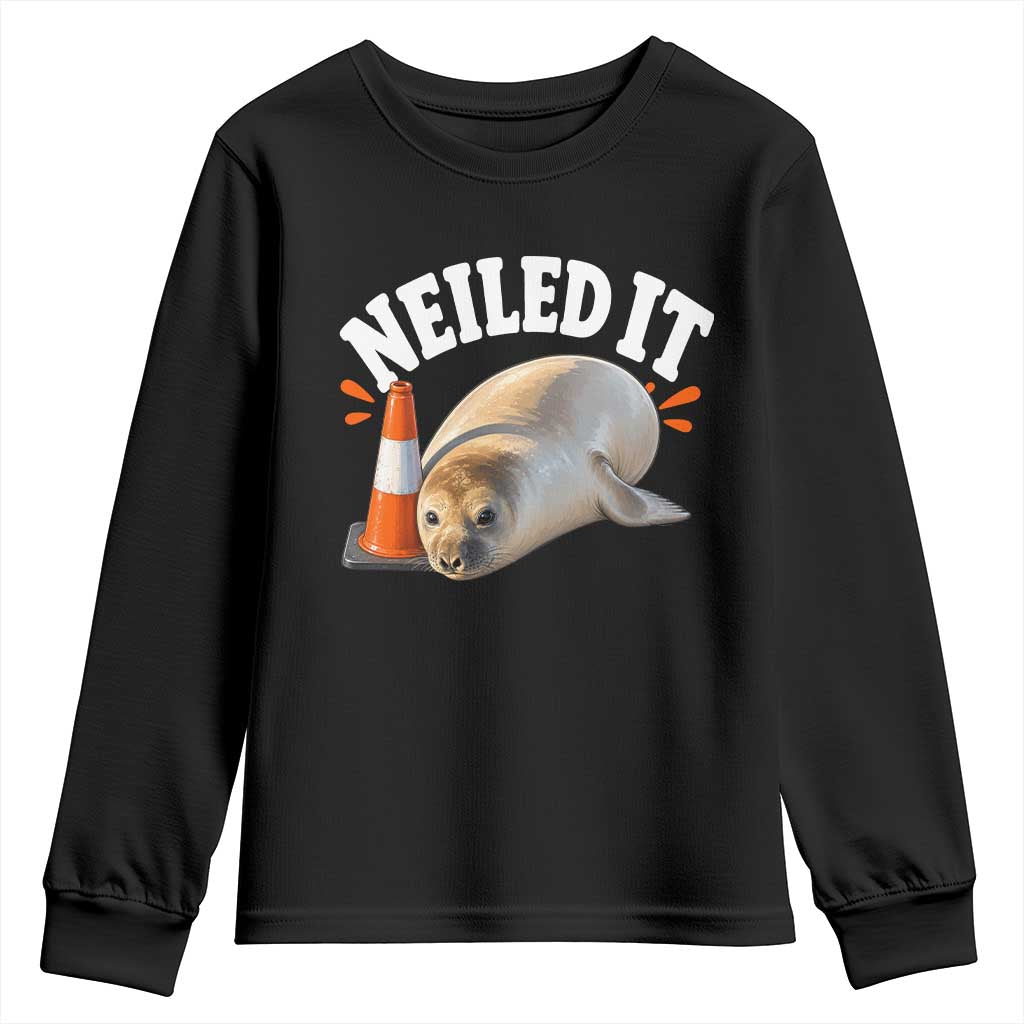 Neil The Seal Nailed It Youth Sweatshirt Funny Tasmania Elephant Seal Traffic Cone Meme Art