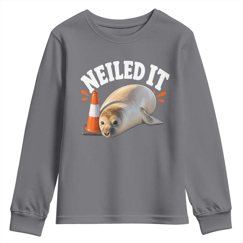 Neil The Seal Nailed It Youth Sweatshirt Funny Tasmania Elephant Seal Traffic Cone Meme Art