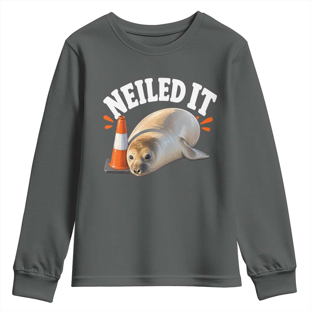 Neil The Seal Nailed It Youth Sweatshirt Funny Tasmania Elephant Seal Traffic Cone Meme Art