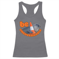 Neil The Seal Be Ungovernable Racerback Tank Top Funny Tasmania Elephant Seal Road