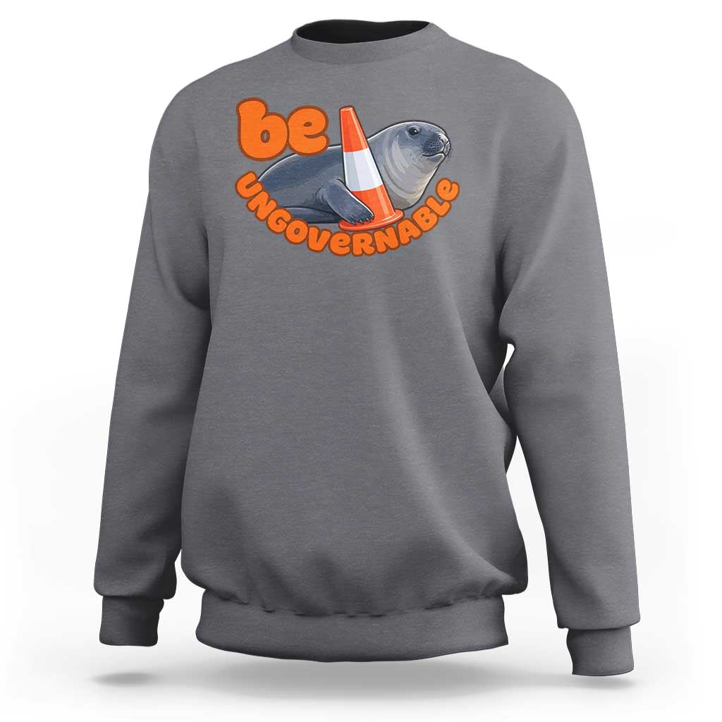 Neil The Seal Be Ungovernable Sweatshirt Funny Tasmania Elephant Seal Road