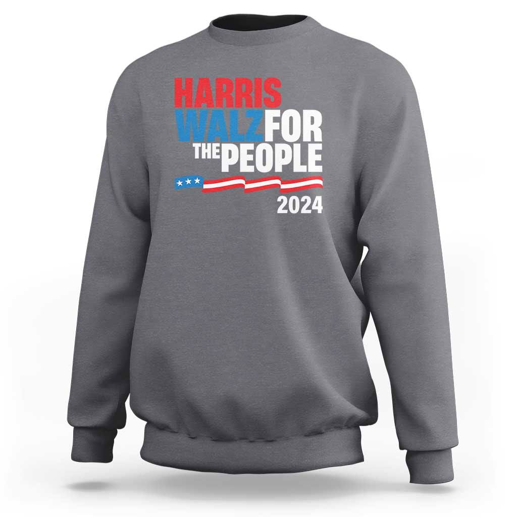 Harris Walz For The People Sweatshirt Presidential Election 2024 American Flag - Wonder Print Shop