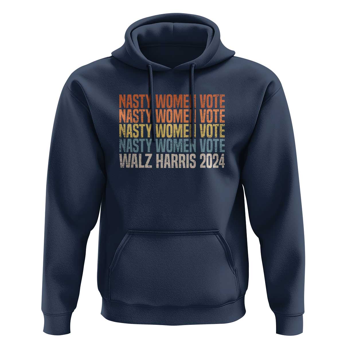 Nasty Women Vote Harris Walz 2024 Hoodie Retro President Election Feminist Voting - Wonder Print Shop