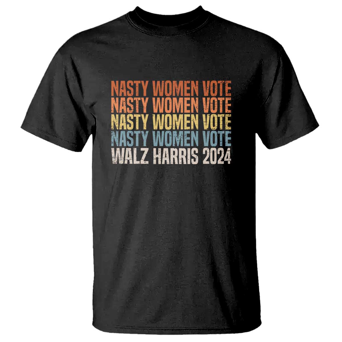 Nasty Women Vote Harris Walz 2024 T Shirt Retro President Election Feminist Voting - Wonder Print Shop