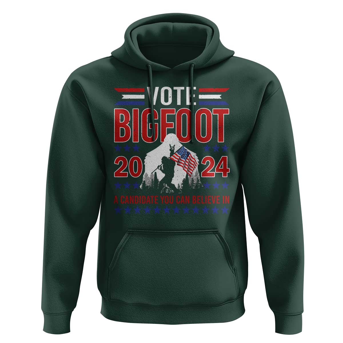 Funny Presidential Election Bigfoot Hoodie Vote Bigfoot A Candidate You Can Believe In 2024 - Wonder Print Shop