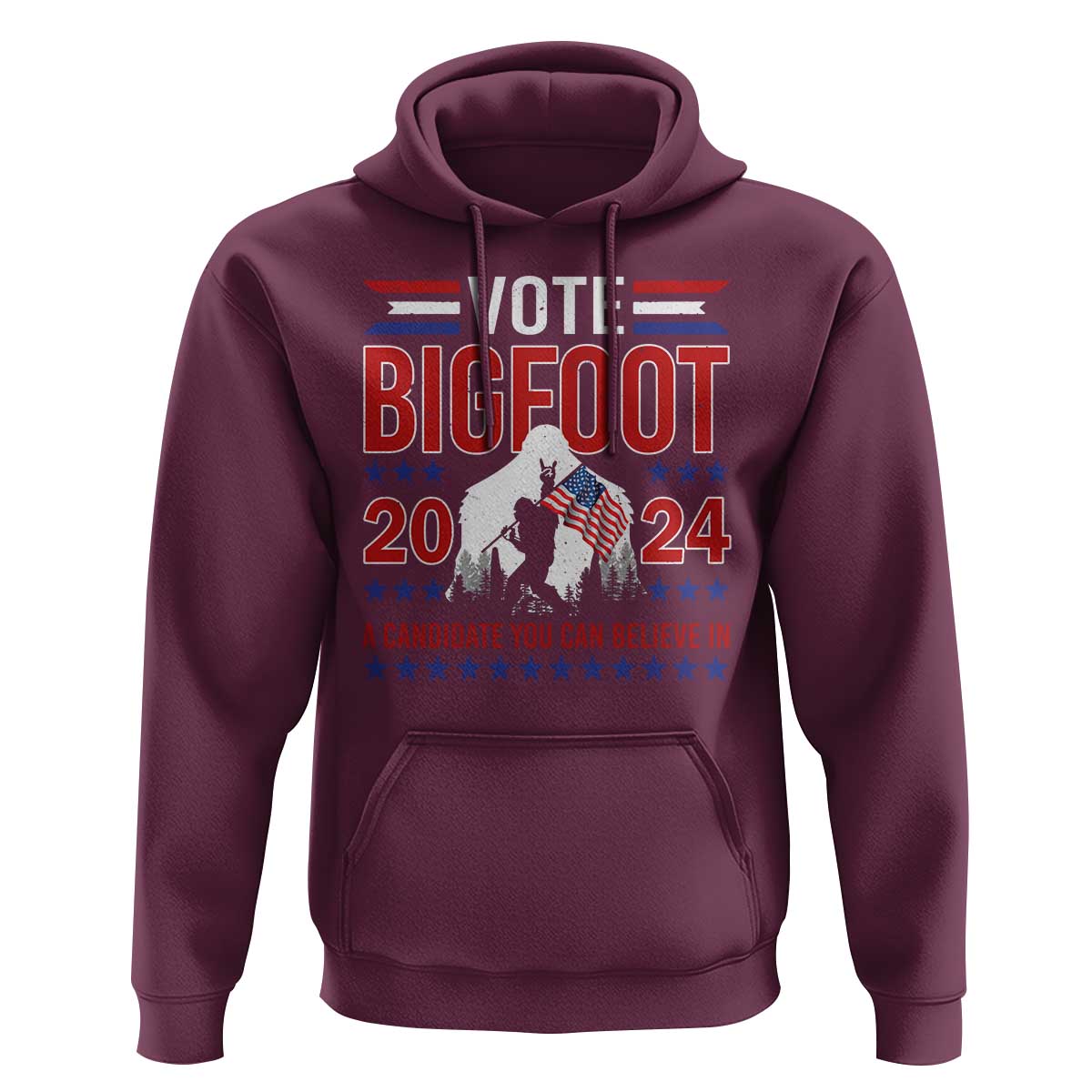 Funny Presidential Election Bigfoot Hoodie Vote Bigfoot A Candidate You Can Believe In 2024 - Wonder Print Shop