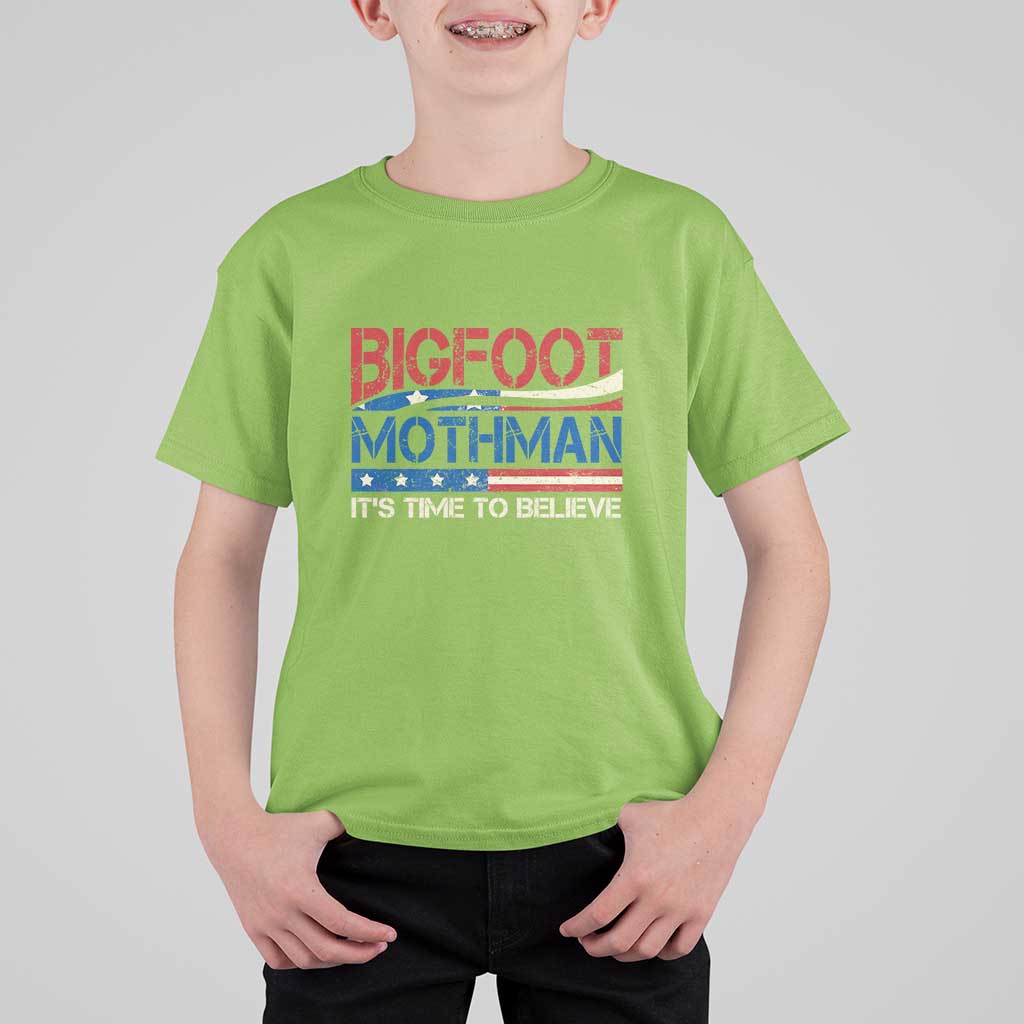 Funny Bigfoot Mothman T Shirt For Kid It's Time To Believe American Flag President Election - Wonder Print Shop