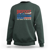 Funny Bigfoot Mothman Sweatshirt It's Time To Believe American Flag President Election - Wonder Print Shop