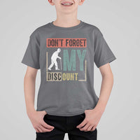Funny Dont Forget My Discount T Shirt For Kid Old People Gag Retro Sunset - Wonder Print Shop