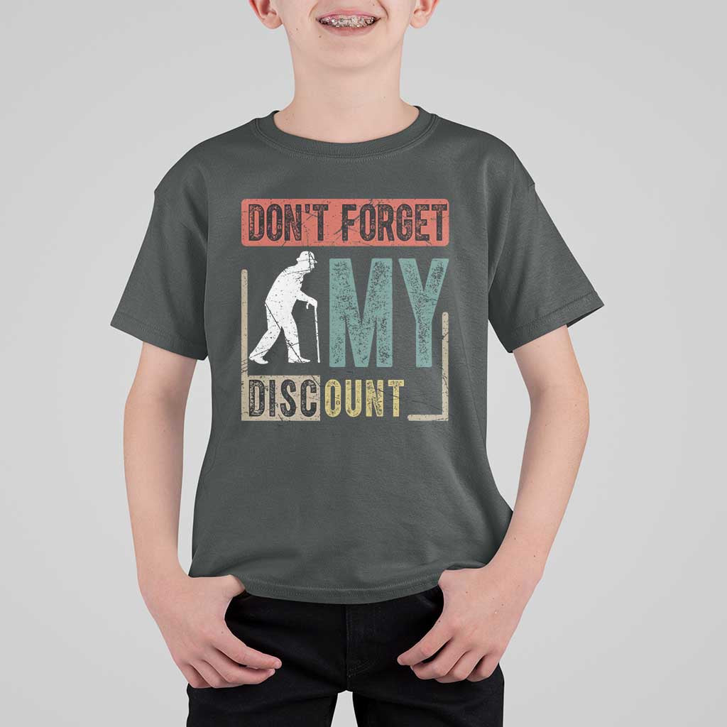 Funny Dont Forget My Discount T Shirt For Kid Old People Gag Retro Sunset - Wonder Print Shop
