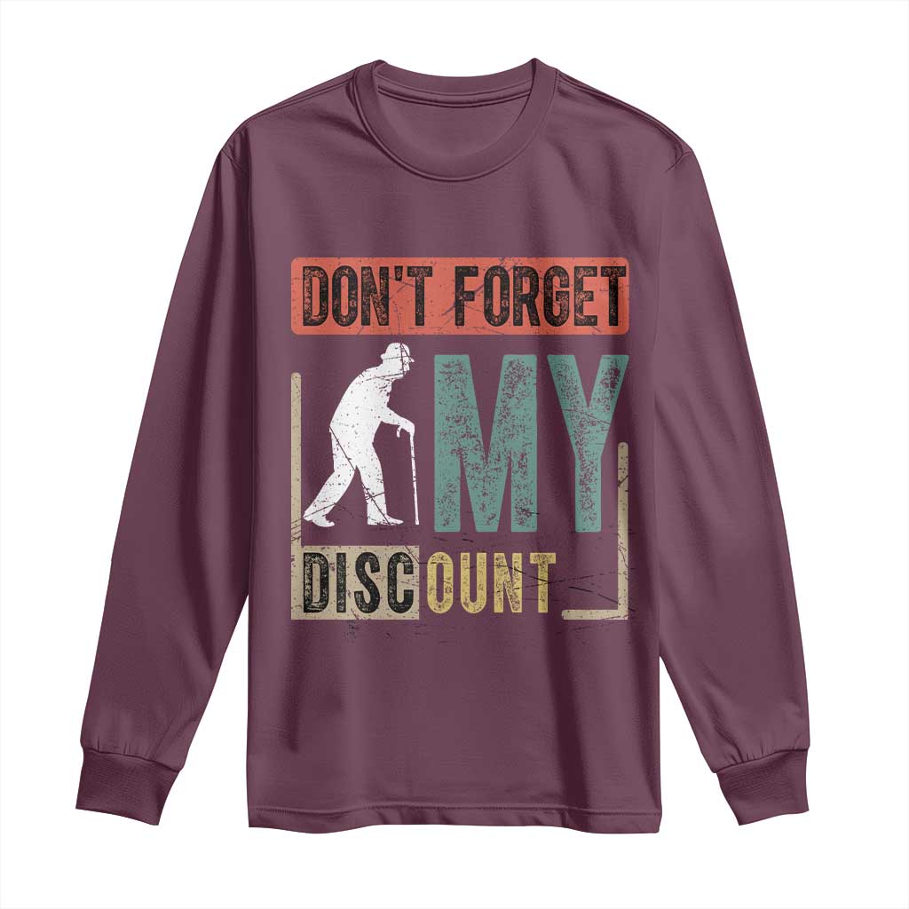 Funny Dont Forget My Discount Long Sleeve Shirt Old People Gag Retro Sunset - Wonder Print Shop