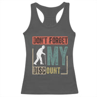 Funny Dont Forget My Discount Racerback Tank Top Old People Gag Retro Sunset - Wonder Print Shop