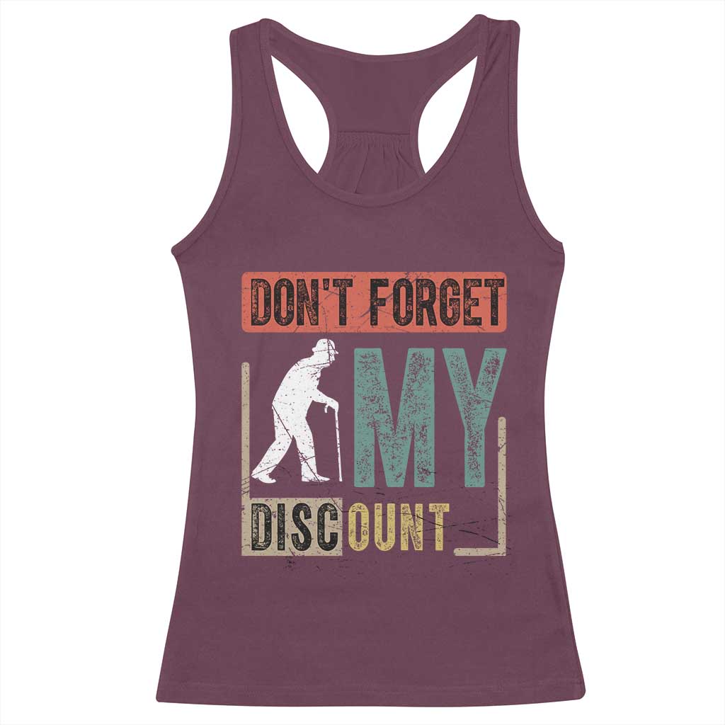 Funny Dont Forget My Discount Racerback Tank Top Old People Gag Retro Sunset - Wonder Print Shop