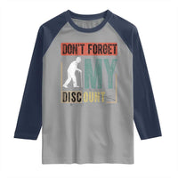 Funny Dont Forget My Discount Raglan Shirt Old People Gag Retro Sunset - Wonder Print Shop