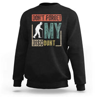 Funny Dont Forget My Discount Sweatshirt Old People Gag Retro Sunset - Wonder Print Shop