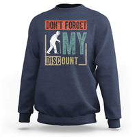 Funny Dont Forget My Discount Sweatshirt Old People Gag Retro Sunset - Wonder Print Shop