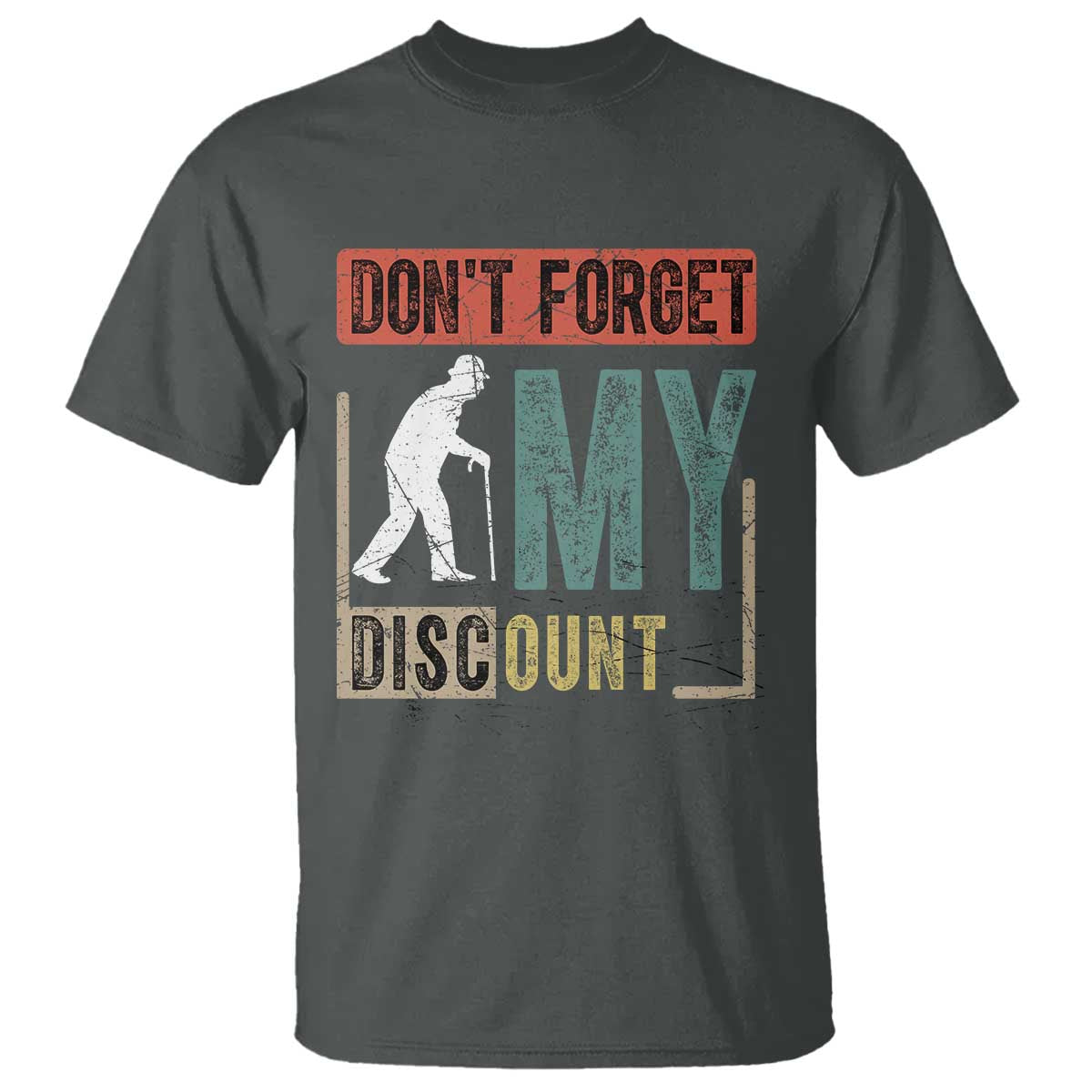 Funny Dont Forget My Discount T Shirt Old People Gag Retro Sunset - Wonder Print Shop