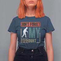 Funny Dont Forget My Discount T Shirt For Women Old People Gag Retro Sunset - Wonder Print Shop