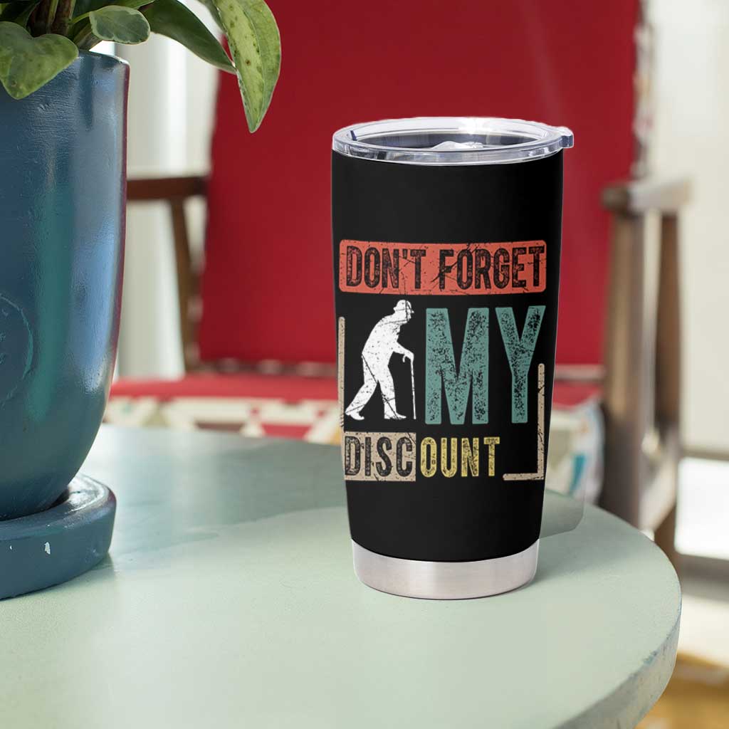 Funny Dont Forget My Discount Tumbler Cup Old People Gag Retro Sunset - Wonder Print Shop