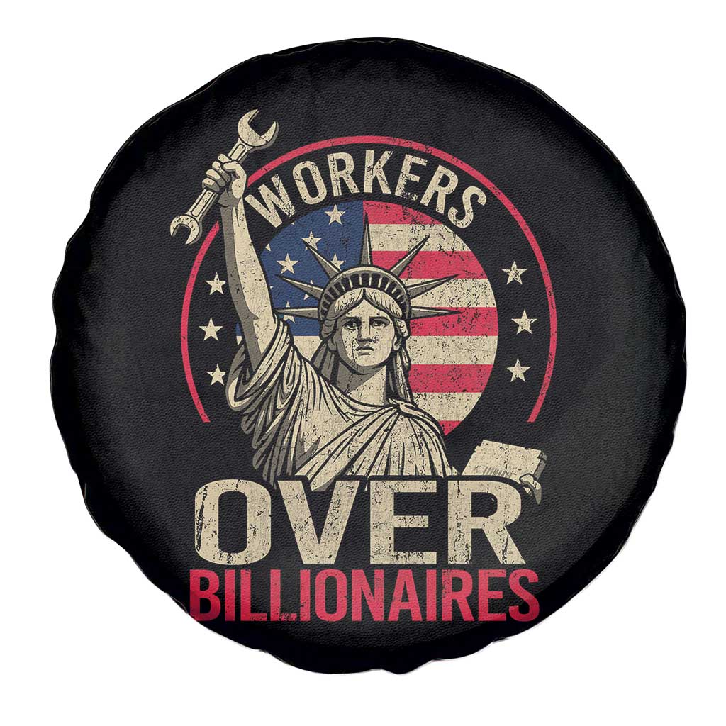 Workers Over Billionaires Spare Tire Cover Social Justice Statue Of Liberty - Wonder Print Shop