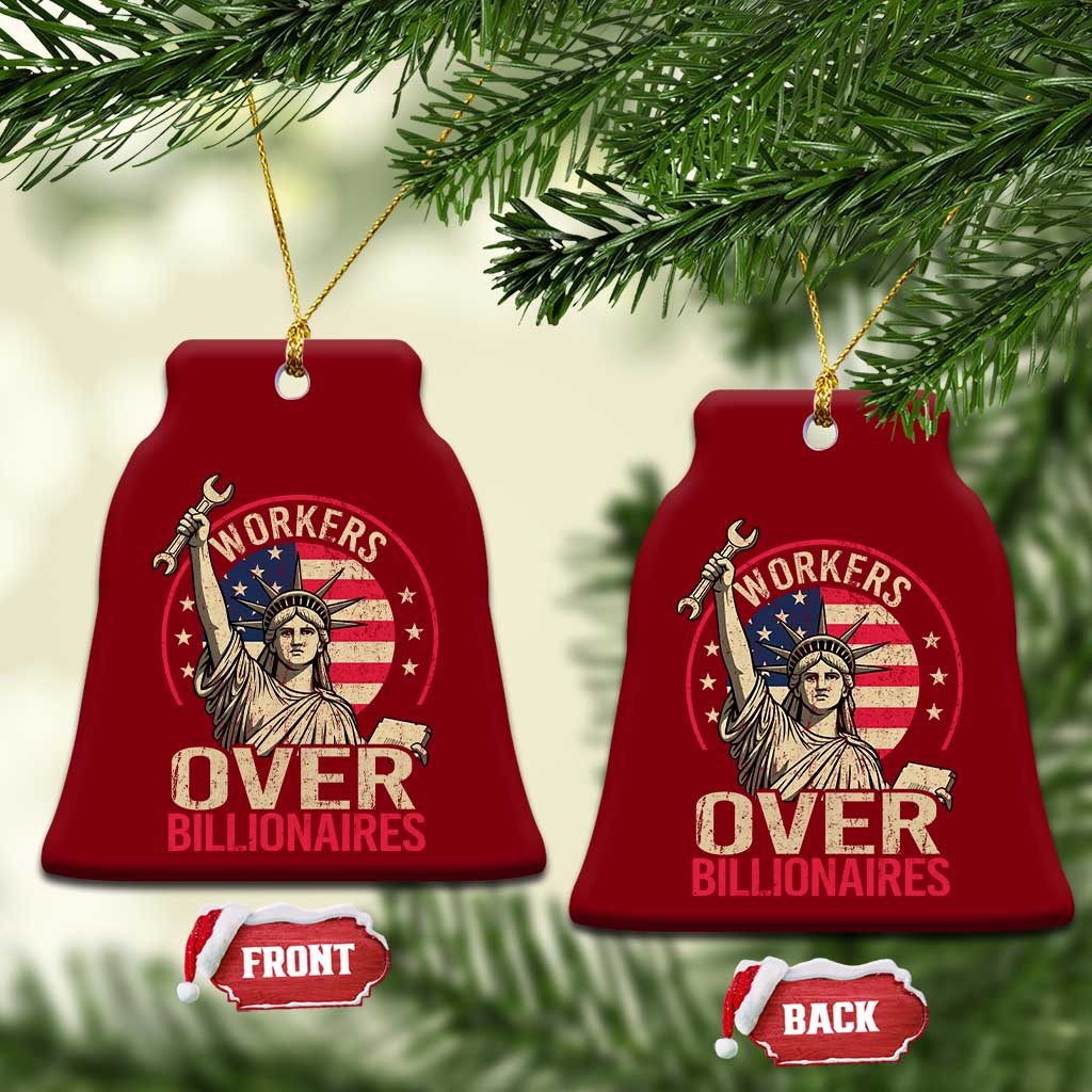 Workers Over Billionaires Ceramic Ornament Social Justice Statue Of Liberty - Wonder Print Shop