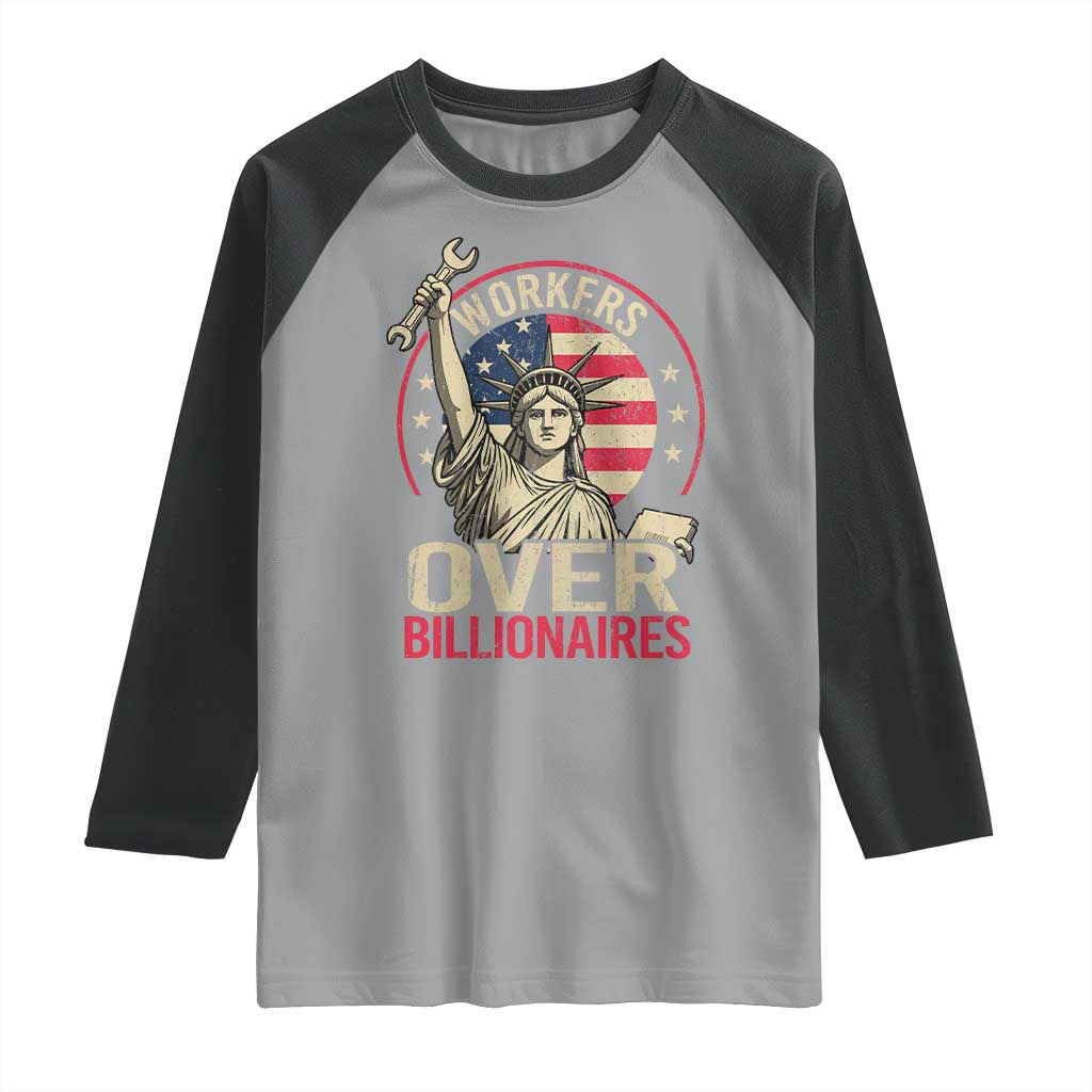 Workers Over Billionaires Raglan Shirt Social Justice Statue Of Liberty - Wonder Print Shop