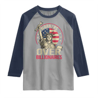 Workers Over Billionaires Raglan Shirt Social Justice Statue Of Liberty - Wonder Print Shop