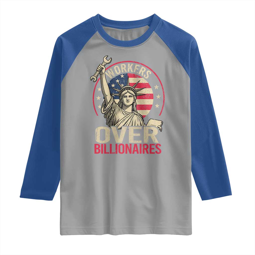 Workers Over Billionaires Raglan Shirt Social Justice Statue Of Liberty - Wonder Print Shop