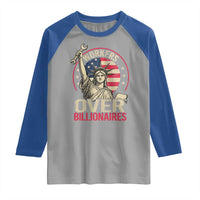 Workers Over Billionaires Raglan Shirt Social Justice Statue Of Liberty - Wonder Print Shop
