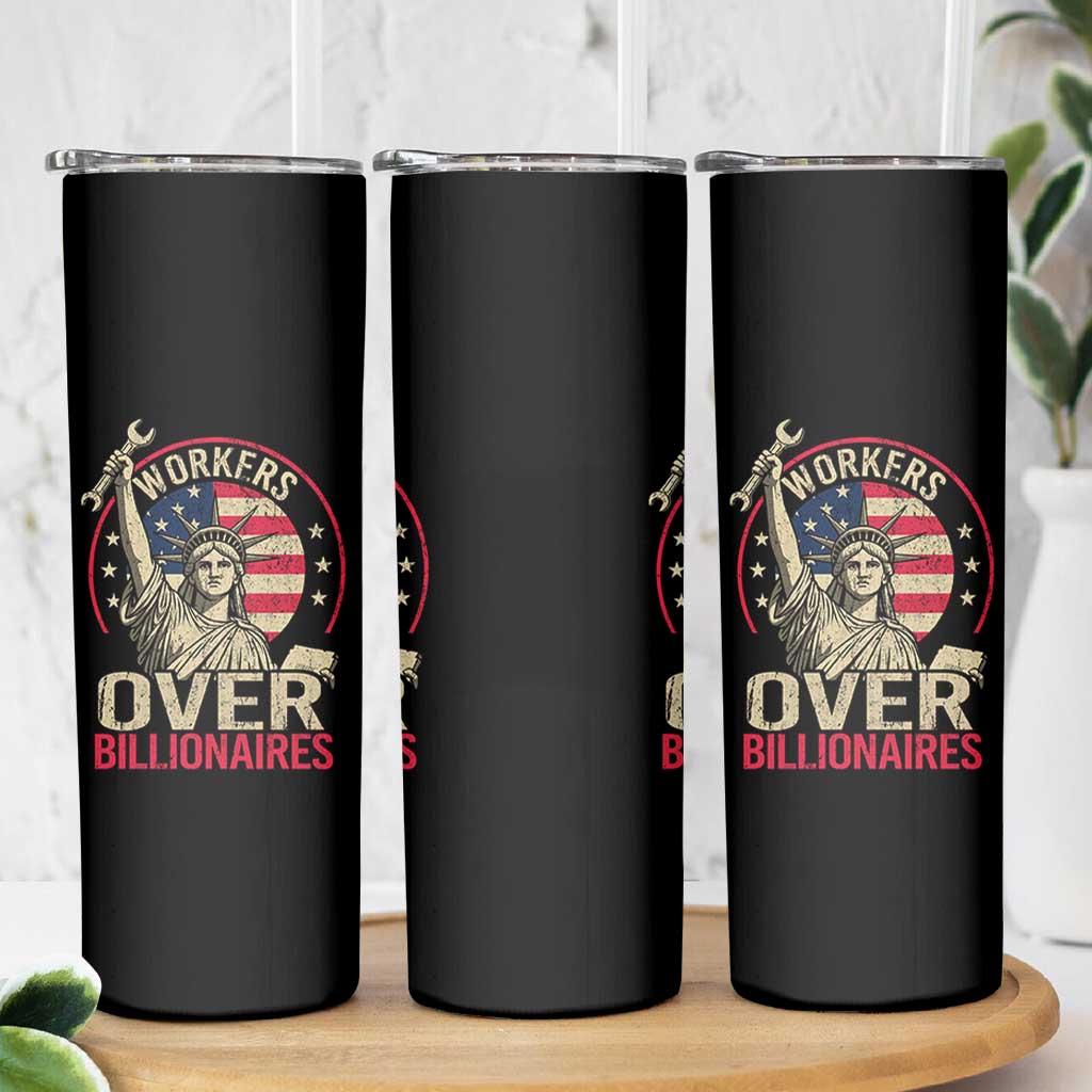 Workers Over Billionaires Skinny Tumbler Social Justice Statue Of Liberty - Wonder Print Shop